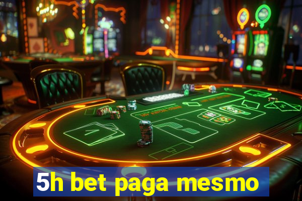 5h bet paga mesmo