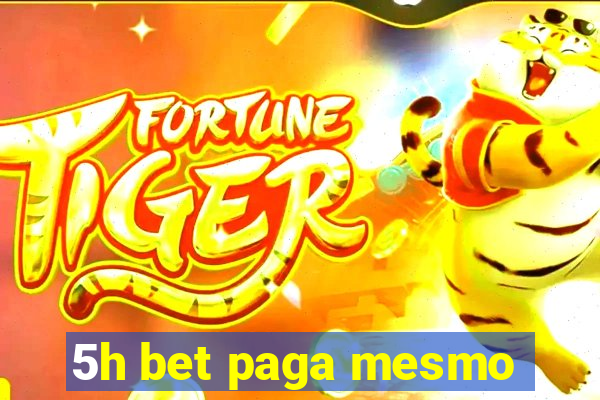 5h bet paga mesmo