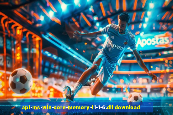 api-ms-win-core-memory-l1-1-6.dll download