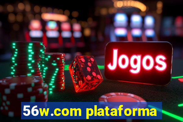 56w.com plataforma