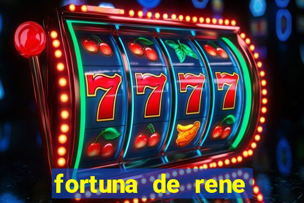 fortuna de rene terra nova