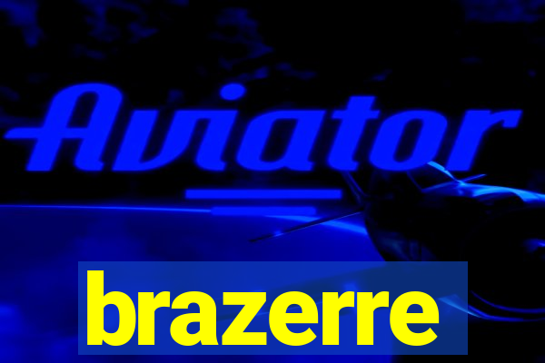 brazerre