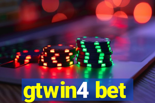gtwin4 bet