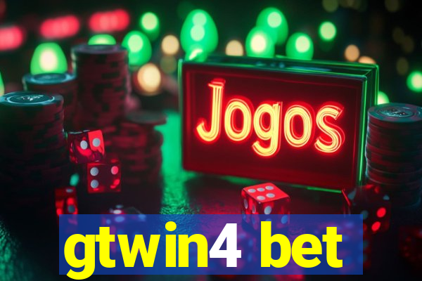 gtwin4 bet