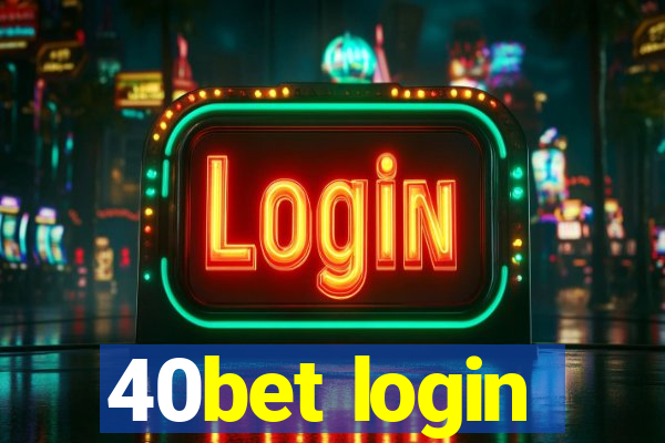 40bet login