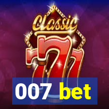 007 bet