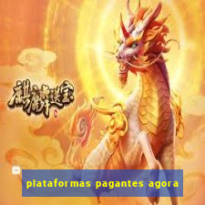 plataformas pagantes agora