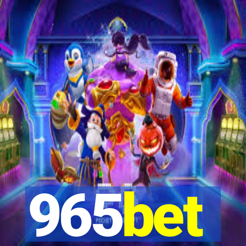 965bet