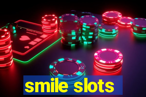 smile slots