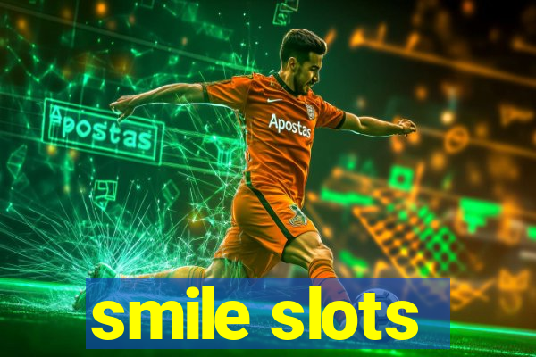 smile slots