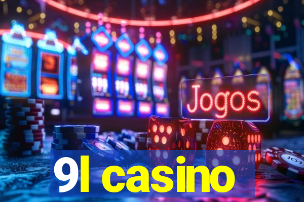 9l casino