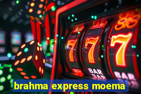 brahma express moema