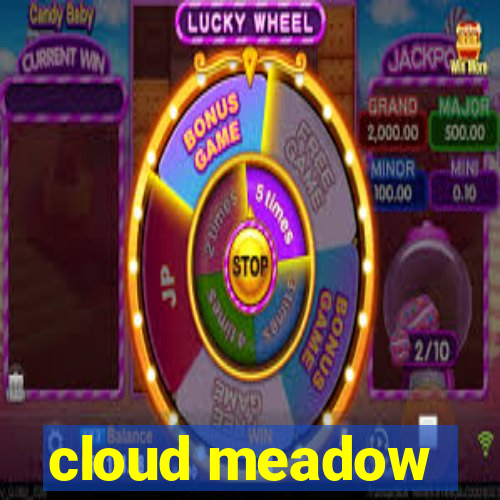 cloud meadow