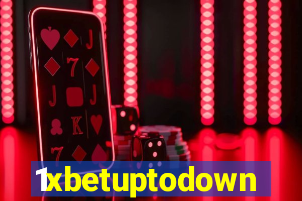 1xbetuptodown