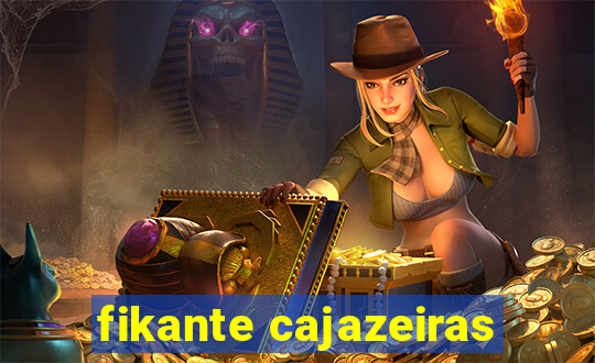 fikante cajazeiras