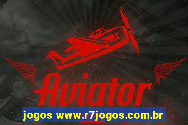 jogos www.r7jogos.com.br