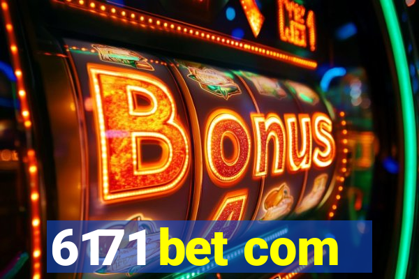 6171 bet com