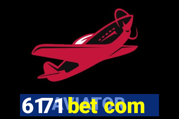 6171 bet com