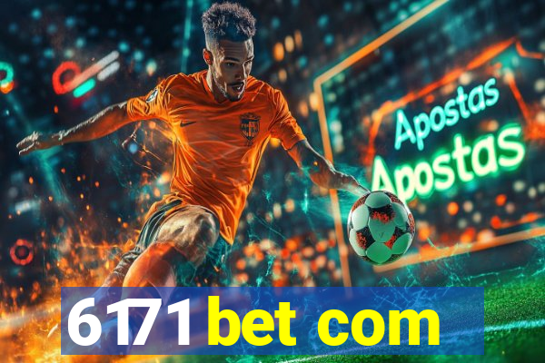 6171 bet com