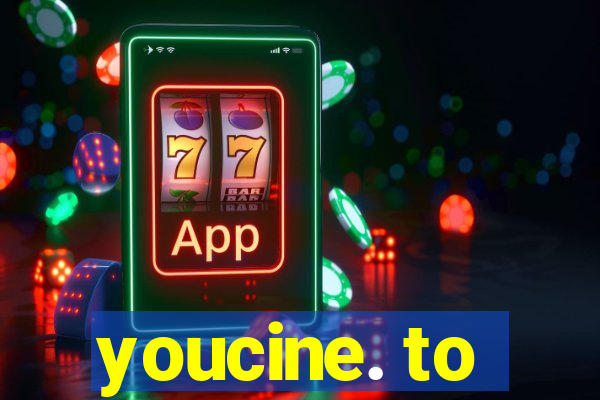 youcine. to