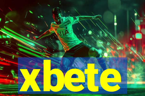 xbete