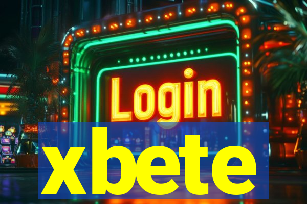 xbete