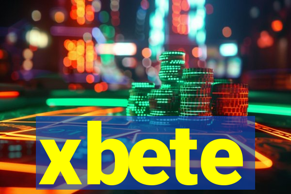 xbete