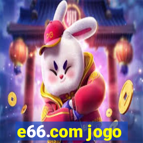 e66.com jogo