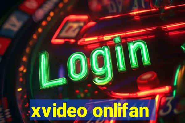 xvideo onlifan