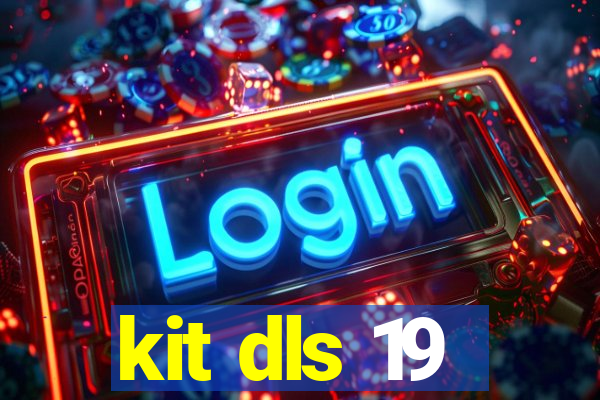 kit dls 19