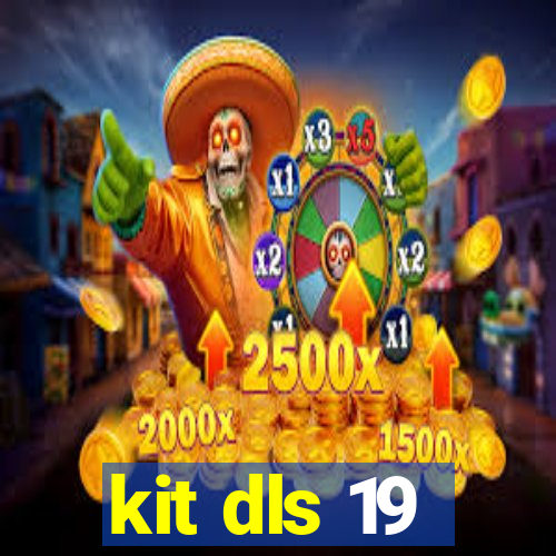 kit dls 19