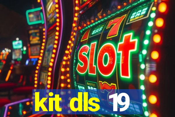 kit dls 19