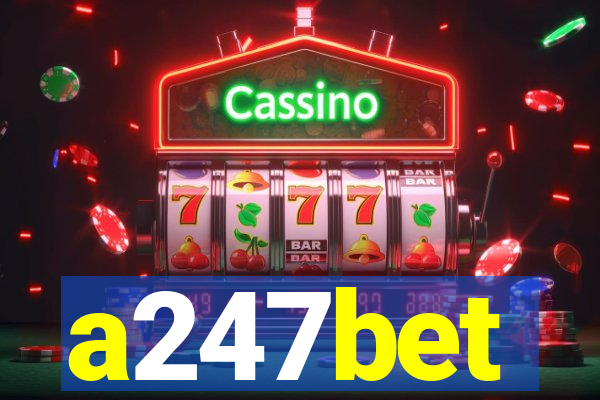 a247bet