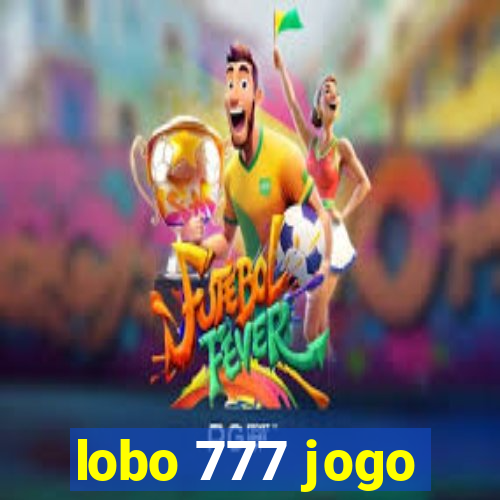 lobo 777 jogo