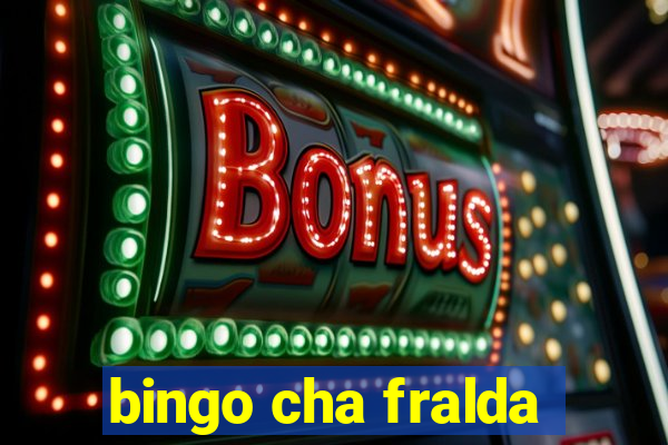 bingo cha fralda