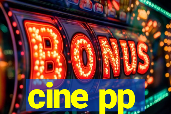 cine pp