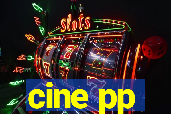 cine pp