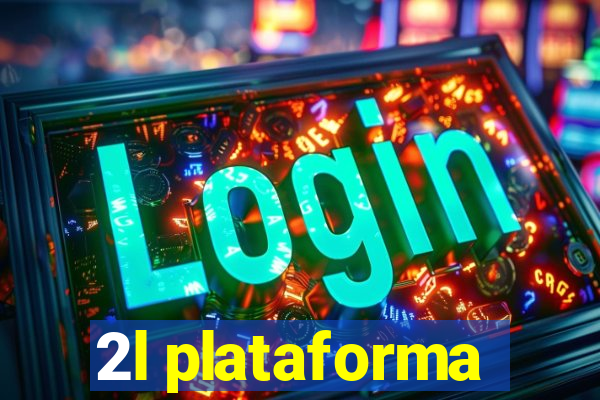 2l plataforma