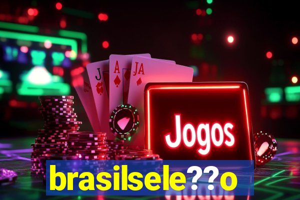 brasilsele??o