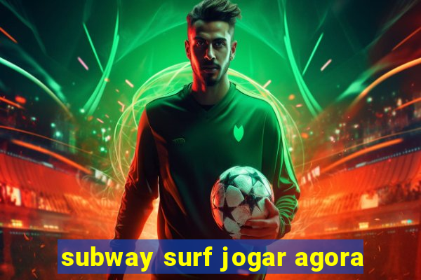 subway surf jogar agora