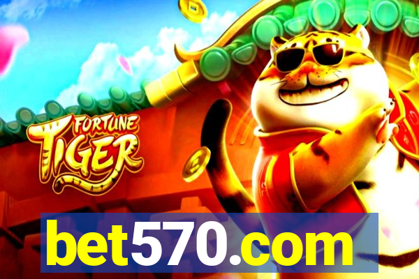 bet570.com