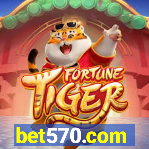 bet570.com