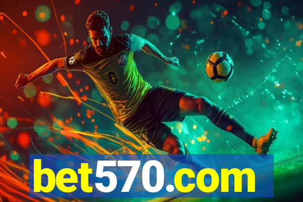 bet570.com