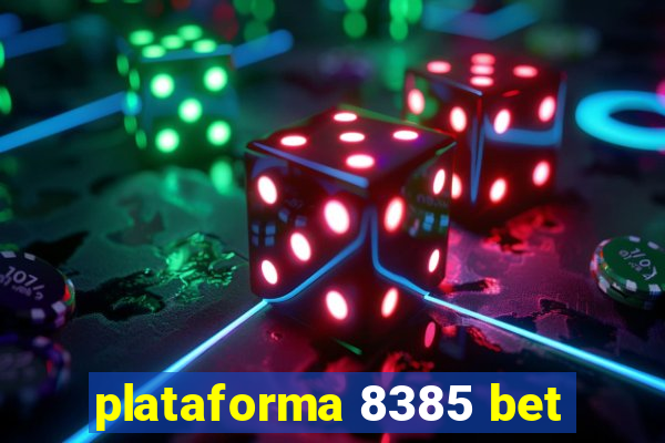 plataforma 8385 bet