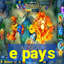 e pays