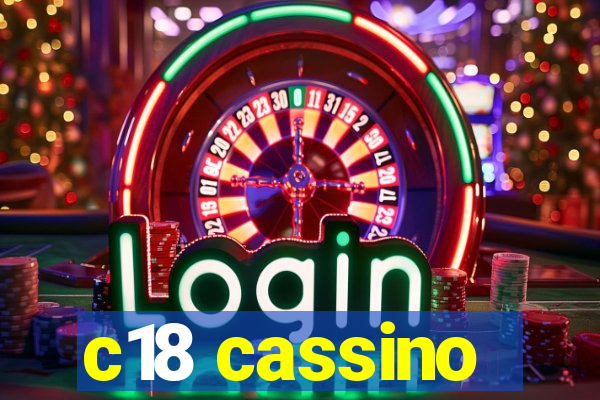 c18 cassino