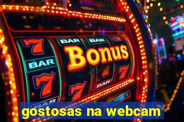 gostosas na webcam
