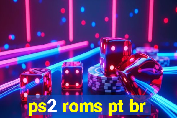 ps2 roms pt br