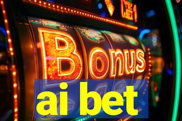 ai bet