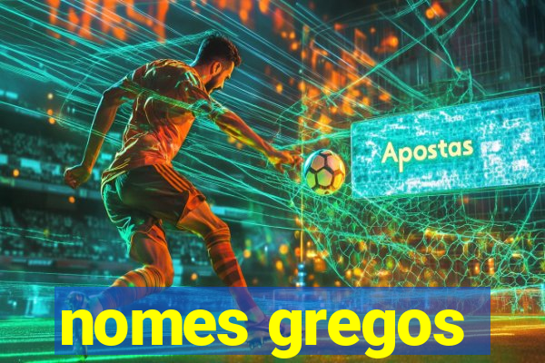 nomes gregos